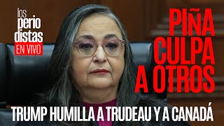 EnVivo ¬ LosPeriodistas ¬ Piña culpa a otros ¬ Trump humilla a Trudeau y a Canadá [upl. by Norven]