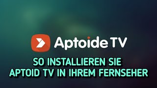 So installieren Sie die Aptoide TVApp auf Firestick oder Android TV [upl. by Vasiliki]