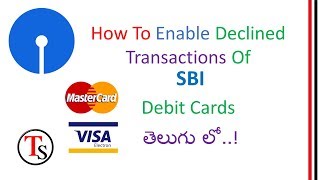 How to enable declined Transactions Of SBI Debit cards Telugu  Tech Server [upl. by Neerroc]