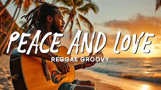 NEW BEST REGGAE MUSIC MIX 2024💞RELAXING REGGAE SONGS🍞New Reggae Songs  PEACE AND LOVE [upl. by Zebadiah]