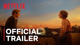 Love at First Sight  Official Trailer  Netflix [upl. by Gannon]