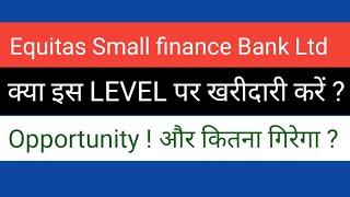 EQUITAS SMALL FINANCE LTD SHARE NEWS  NEXT TARGET  LATEST NEWS  STOCK equitassmallfinancebank [upl. by Prudie273]