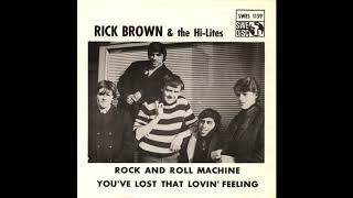 Rick Brown amp The Hi Lites  Rock And Roll Machine [upl. by Dorlisa]