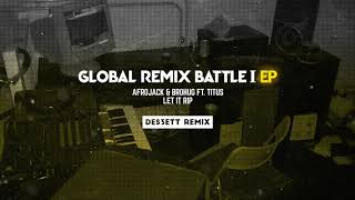 Afrojack amp Brohug ft Titus  Let It Rip DES3ETT Remix [upl. by Aiotal]