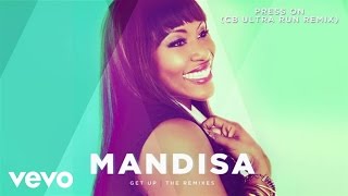 Mandisa  Press On CB Ultra Run RemixAudio [upl. by Troy156]