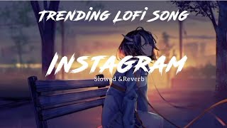 Chill Night Drive Lofi Hip Hop Mix Relaxing Instagram 😘Mashup sSong Lofi latest bollywood songs 2023 [upl. by Alakim]