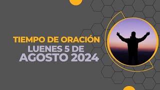 Tiempo de Oracion 852024  En Vivo [upl. by Redd]