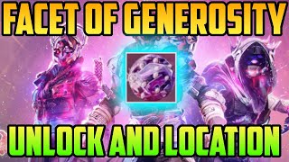 Facet of Generosity unlock and location  Destiny 2 [upl. by Amhsirak]