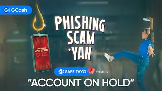 GSafeTayo presents “ACCOUNT ON HOLD” Phishing Scam ‘Yan [upl. by Salena]