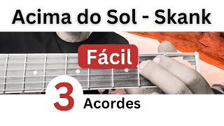 Acima do Sol  Skank  Simplificada Aula de Violão [upl. by Danas]