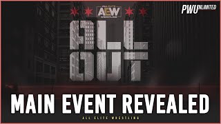 Main Event For AEW All Out Revealed [upl. by Salena]