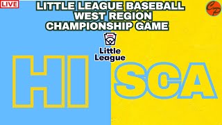 LITTLE LEAGUE BASEBALL WEST REGION CHAMPIONSHIP Southern California vs Hawaii LIVE [upl. by Matti]