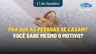 PRA QUE AS PESSOAS SE CASAM Você sabe mesmo o motivo [upl. by Kasevich]