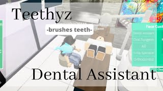 Dental Assistant Shift  Teethyz Dentist [upl. by Sivaj]