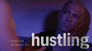 HUSTLING SERIES EP 31 GIGOLOS [upl. by Leverett304]