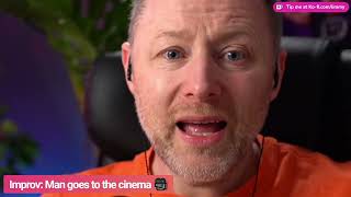 Limmy Improv Man Goes To The Cinema 20220322 [upl. by Etac]