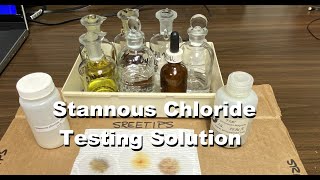 Stannous Chloride Testing Solution REQUIRED [upl. by Nitfa]