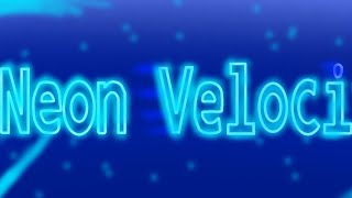 Neon Velocity Free Download Electronic Music Season 1 By ML222 [upl. by Iey]