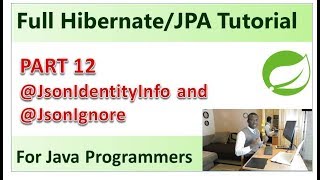 Part 12 – JsonIdentifyInfo and JsonIgnore [upl. by Ankeny]