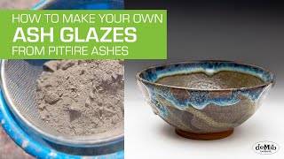 52 How to Make Pottery Ash Glazes from Pitfire Ashes [upl. by Ayirp]