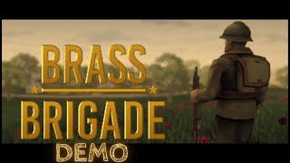 Brass Brigade Demo Gameplay [upl. by Derf]