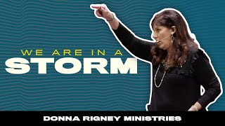 We Are In A Storm  Donna Rigney [upl. by Weiss920]