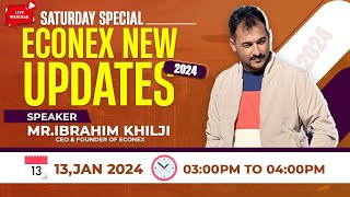 Econex New Updates 2024 For All Community  By Ibrahim Khilji [upl. by Anitnatsnoc]