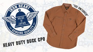 Iron Heart  17oz Duck CPO “The Untucked” [upl. by Peck]