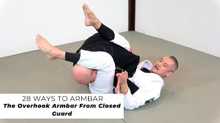 The Overhook Armbar From Closed Guard [upl. by Leeda]