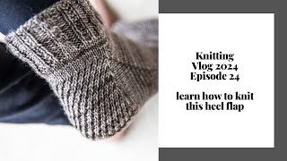 Knitting Vlog Episode 24 [upl. by Rapsac632]