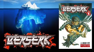 The Berserk Iceberg Explained [upl. by Okkin]