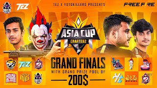 🔴GRANDFINAL  TEZ x YK ASIA CUP CHAPTER 2🏆WITH 200  PRIZE POOL DAY 1 [upl. by Colville995]