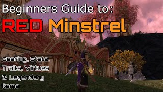 The Ultimate Red Minstrel Guide for Newer Players  LOTRO 2024 [upl. by Trust]