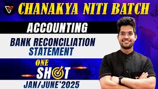 Bank Reconciliation Statement  One Shot CA Foundation Accounts Revision  BRS  CA Rishabh Rohra 🔥 [upl. by Bruner]