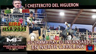 CHESTERCITO DEL HIGUERON VS TRAMPITASSE LUCEN  DE DESTRUCTORES EN NORTH CAROLINA GIRA USA 2021 [upl. by Alarice]