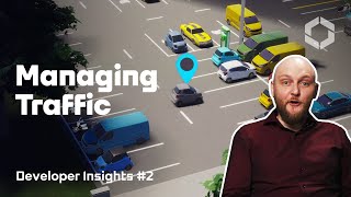 Managing Traffic  Developer Insights Ep 2  Cities Skylines II [upl. by Ward]