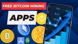 6 BEST Bitcoin Mining Apps for Android amp iOS Get FREE BTC [upl. by Kirtley]