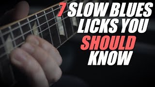 7 Slow Blues Licks You Should Know  With TAB [upl. by Laurita19]