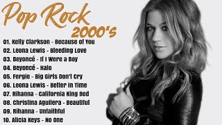 2000s Female Pop Rock Anthems  Greatest Hits of 2000s [upl. by Coe]