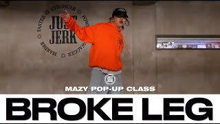 MAZY POPUP CLASS  Tory LanezBroke Leg FeatQuavo amp Tyga  justjerkacademy [upl. by Miru]