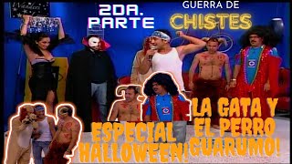 GUERRA DE CHISTES ESPECIAL HALLOWEEN CON LA GATA Y EL PERRO GUARÚMO 2DA PARTE [upl. by Atirihs800]