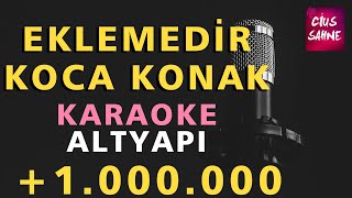 EKLEMEDİR KOCA KONAK Karaoke Altyapı Türküler  Bağlama Gitar Yan Flüt  Do [upl. by Troyes822]