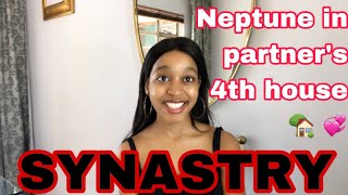 SYNASTRY Neptune in partner’s 4th house synastry 🏡💞 [upl. by Plath325]