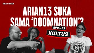 Rock Nation Podcast 53  Kultus Arian13 Suka Sama Doomnation [upl. by Leonora]