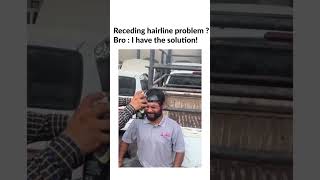 Bro has the solution for the receding hairline problem 💇‍♂️🧴💪 shorts shortsvideo [upl. by Harbird]