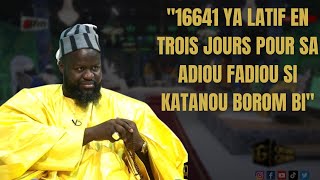 16641 YA LATIF EN TROIS JOURS POUR SA ADIOU FADIOU SI KATANOU BOROM BI [upl. by Ahtreb]