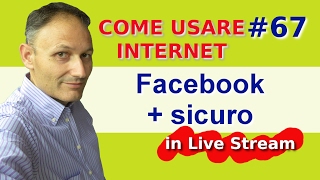 67 Account Facebook più sicuro  in diretta con Daniele Castelletti [upl. by Wenona]