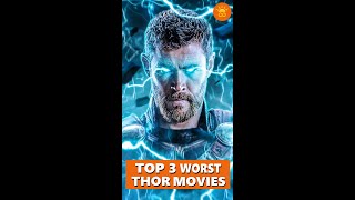 Top 3 Best Worst Movies of Thor   Best Thor Movies  All Thor Movies Ranked  marvel  shorts [upl. by Acessej]