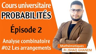 Probabilités  Les Arrangements Partie 1 EP02 [upl. by Richman]