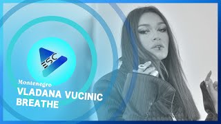 Vladana Vučinić  Breathe EUROVISION 2022 Montenegro 🇲🇪 [upl. by Yahsel]